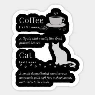 Definition of coffee and cat Sticker